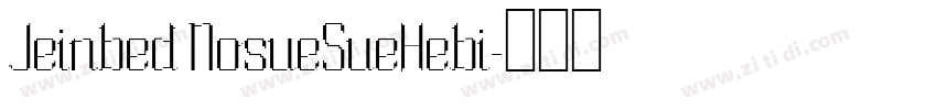 Jeinbed NosueSueHebi字体转换